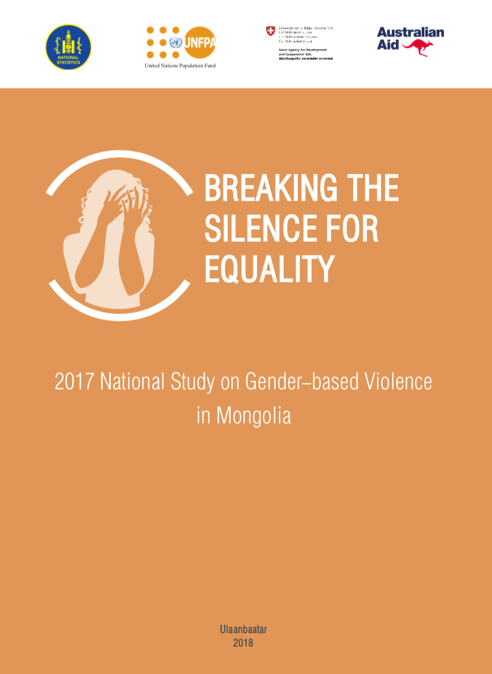 Breaking the silence for equality: 2017 National Study on Gender-based Violence in Mongolia