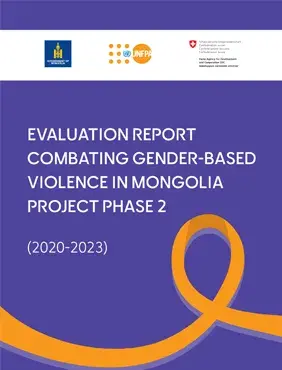 EVALUATION REPORT COMBATING GENDER-BASED VIOLENCE IN MONGOLIA PROJECT PHASE 2