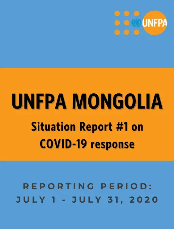 UNFPA Mongolia COVID-19 SitRep #1 July 1-31 2020