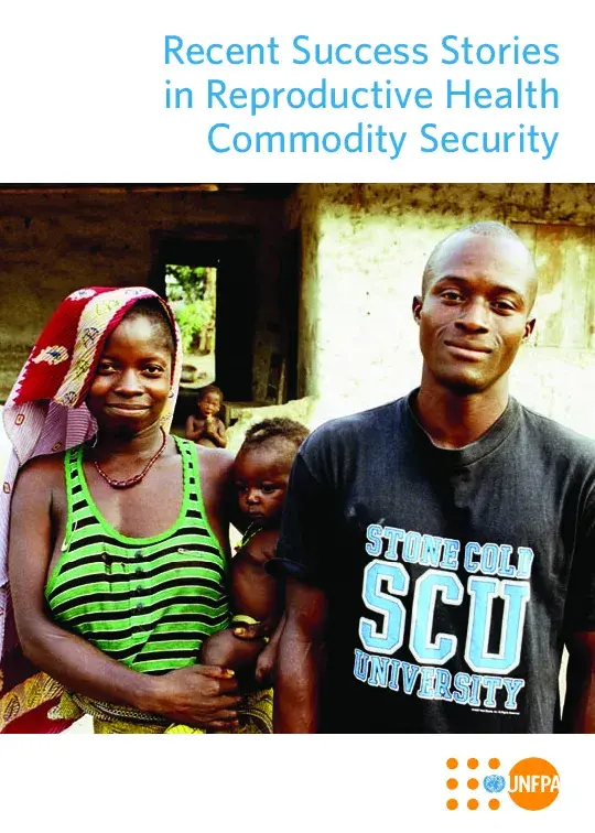 Recent Success Stories in Reproductive Health Commodity Security